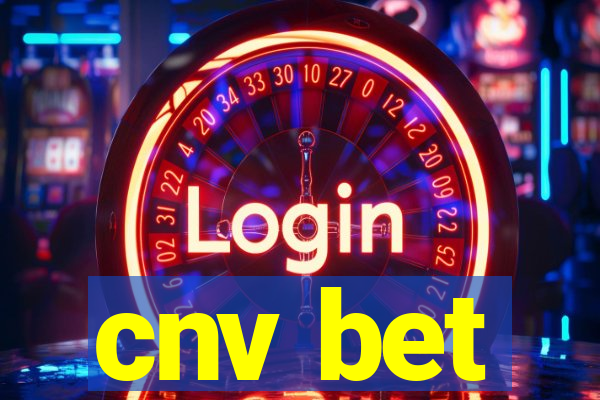 cnv bet